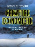 CREATURE ECONOMICHE CREATURE ECONOMICHE