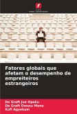 Fatores globais que afetam o desempenho de empreiteiros estrangeiros