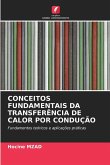 Conceitos Fundamentais Da Transferência de Calor Por Condução Conceitos Fundamentais Da Transferência de Calor Por Condução