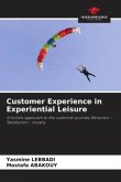 Customer Experience in Experiential Leisure