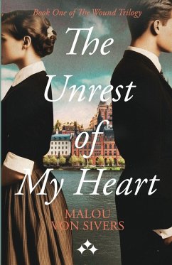 The Unrest of My Heart - von Sivers, Malou The Unrest of My Heart - von Sivers, Malou
