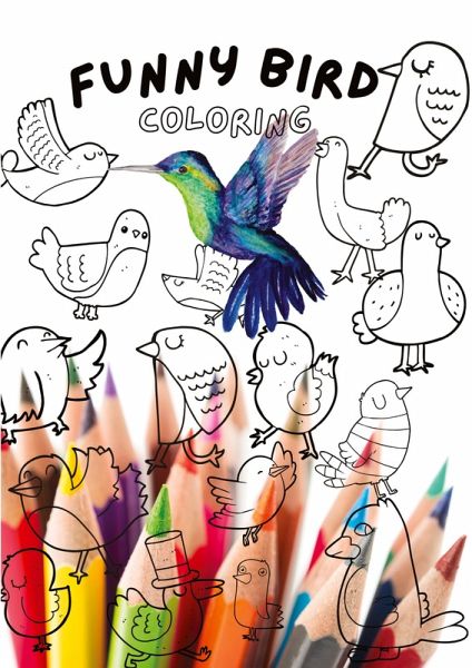 Funny Bird Coloring Book Funny Bird Coloring Book
