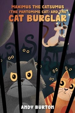 Cover Maximus the Catsumus (The Pantomime Cat) and the Cat Burglar