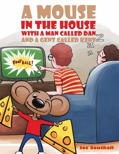 Cover A Mouse in the House with a Man Called Dan and a Gent Called Kent