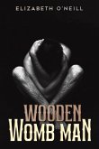 Wooden Womb Man