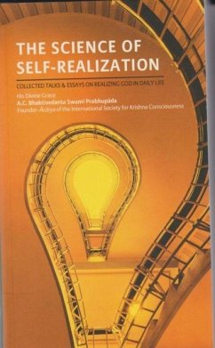 the Science of Self-Realization - Bhaktivedanta Swami Prabhupada, A. C.