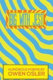 Big With Jest Big With Jest