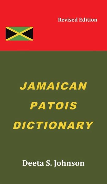 Jamaican Patois Dictionary