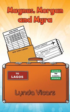 Magnus, Morgan and Myra - Vicars, Lynda Magnus, Morgan and Myra - Vicars, Lynda