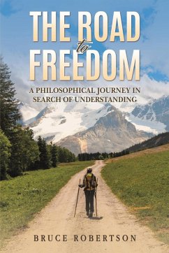The Road to Freedom - Robertson, Bruce