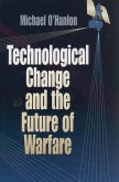 Technological Change and the Future of Warfare (eBook, PDF)