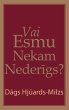 Vai Esmu Nekam Nederigs? (eBook, ePUB) - Bild 1