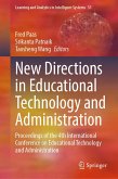 New Directions in Educational Technology and Administration (eBook, PDF)