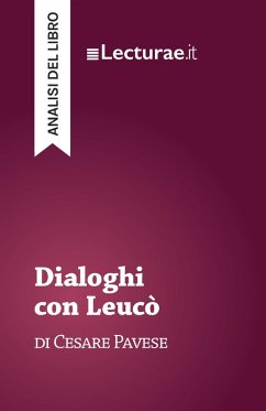 Dialoghi con Leucò - Cesare Pavese (analisi del libro) (eBook, ePUB) - Rossi, Tommaso
