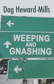 Weeping And Gnashing (eBook, ePUB) Weeping And Gnashing (eBook, ePUB)