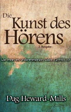 Die Kunst des Hörens (eBook, ePUB) - Heward-Mills, Dag