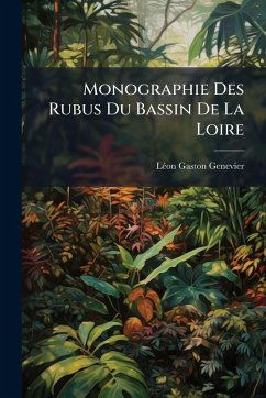 Cover Monographie Des Rubus Du Bassin De La Loire