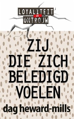 Cover Zij Die Zich Beledigd Voelen (eBook, ePUB)