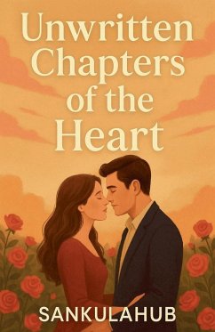 Cover Unwritten Chapters of the Heart