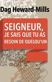 Seigneur, je sais que tu as besoin de quelqu'un (eBook, ePUB)