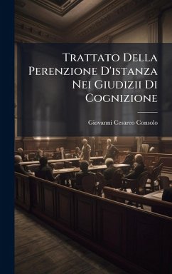 Cover Trattato Della Perenzione D'istanza Nei Giudizii Di Cognizione
