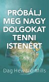 Próbálj meg Nagy Dolgokat tenni Istenért (eBook, ePUB) Próbálj meg Nagy Dolgokat tenni Istenért (eBook, ePUB)