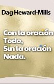 Con la oración, todo. Sin la oración, nada (eBook, ePUB)