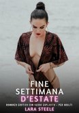 Fine Settimana d'Estate (eBook, ePUB) Fine Settimana d'Estate (eBook, ePUB)