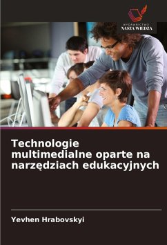 Cover Technologie multimedialne oparte na narz¿dziach edukacyjnych