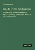 Elogio del cav. Gio. Battista Zannoni