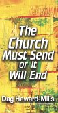 The Church Must Send or It Will End (eBook, ePUB)