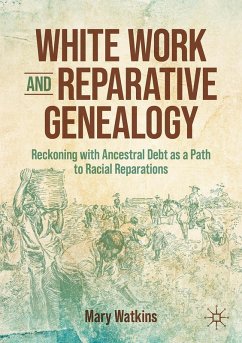 Cover White Work and Reparative Genealogy