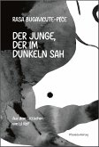 Der Junge, der im Dunkeln sah
