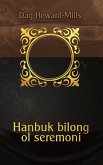 Hanbuk Bilong Ol Seremoni (eBook, ePUB) Hanbuk Bilong Ol Seremoni (eBook, ePUB)