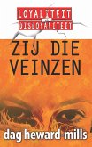 Zij Die Veinzen (eBook, ePUB) Zij Die Veinzen (eBook, ePUB)