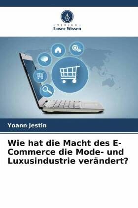 Wie hat die Macht des E-Commerce die Mode- und Luxusindustrie verändert?