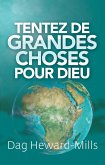 Tentez de grandes choses pour Dieu (eBook, ePUB)