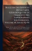 Bulletin Des Services De La Carte GÃ(c)ologique De La France Et Des Topographies Souterraines, Volume 14, issues 92-95