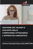 GESTIONE DEI TALENTI E SVILUPPO DELLE COMPETENZE ATTRAVERSO L'APPROCCIO LINGUISTICO