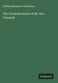 The Christmas Books of Mr. M.A. Titmarsh
