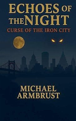 Echoes of the Night - Armbrust, Michael