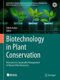 Biotechnology in Plant Conservation Biotechnology in Plant Conservation