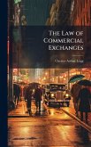 The Law of Commercial Exchanges The Law of Commercial Exchanges