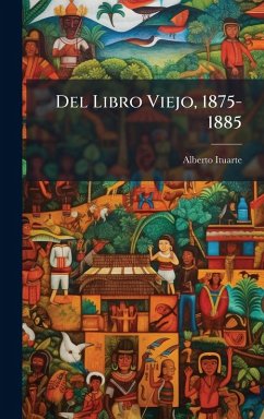 Del Libro Viejo, 1875-1885 Cover Del Libro Viejo, 1875-1885