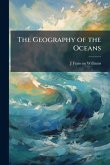 The Geography of the Oceans The Geography of the Oceans