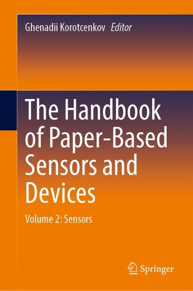 The Handbook of Paper-Based Sensors and Devices The Handbook of Paper-Based Sensors and Devices