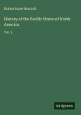 History of the Pacific States of North America