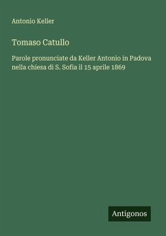 Tomaso Catullo - Keller, Antonio Tomaso Catullo - Keller, Antonio