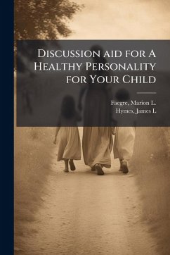 Cover Discussion aid for A Healthy Personality for Your Child