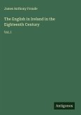 The English in Ireland in the Eighteenth Century